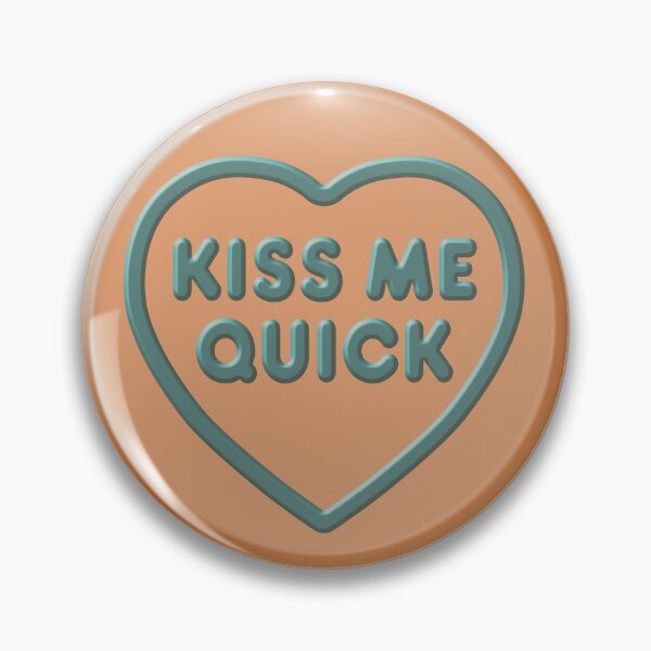 Item preview, Sweethearts - Kiss Me Quick designed and sold by TIGERDAVER.