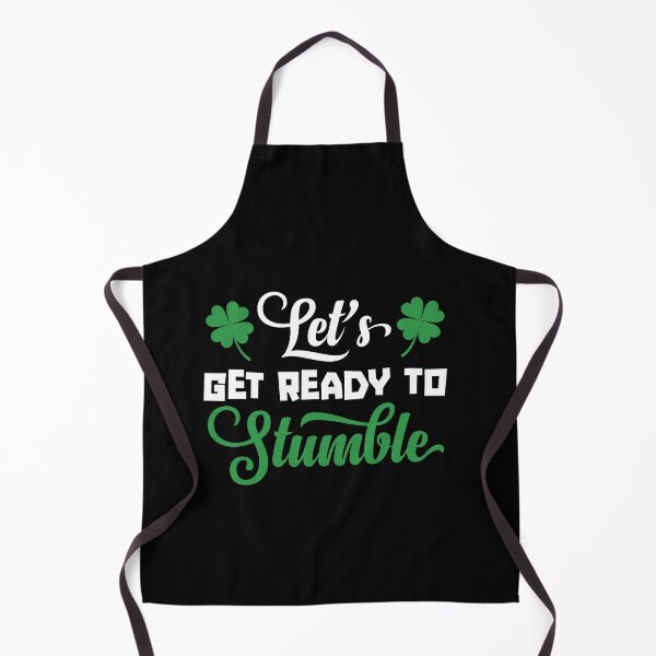 Item preview, Let's Get Ready To Stumble St Patricks Day Party Drinking designed and sold by wackodesign.