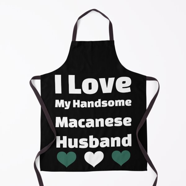 Item preview, I Love My Handsome Macanese Husband - Macau Husband designed and sold by DiceNLDesigns.