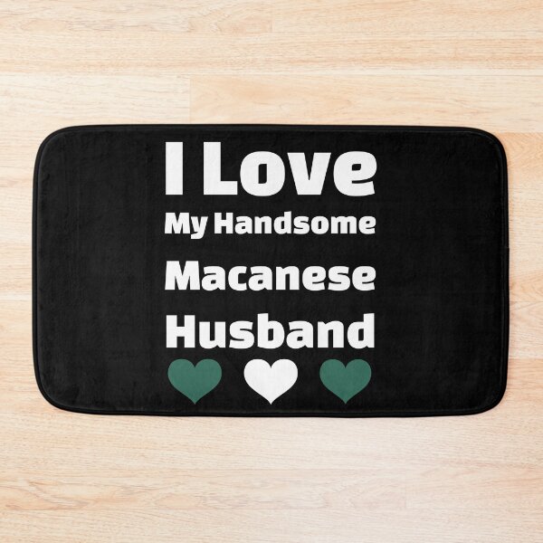 Item preview, I Love My Handsome Macanese Husband - Macau Husband designed and sold by DiceNLDesigns.