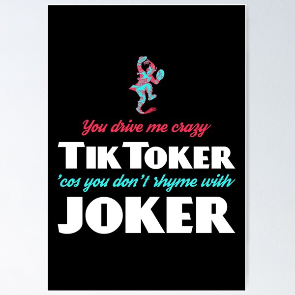 Item preview, TikToker (no rime con Joker) designed and sold by TimespunThreads.