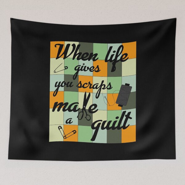 Item preview, When Life Gives You Scraps Make A Quilt Sewing designed and sold by OmmeDesigns.