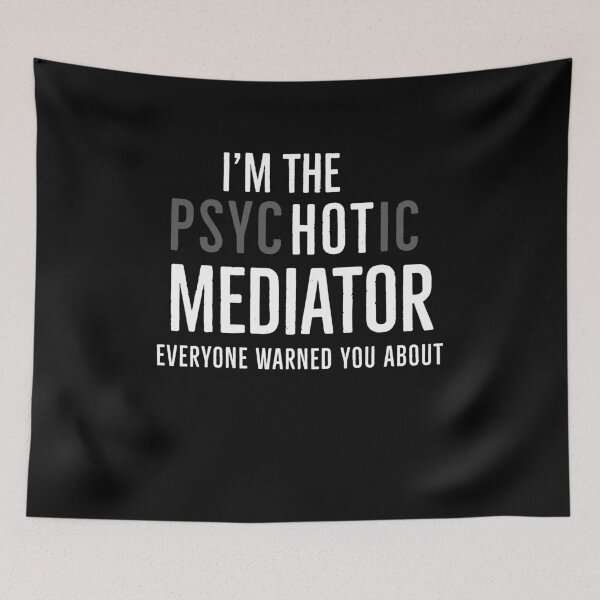 Item preview, Im The Hot Mediator Everyone Warned You About designed and sold by AwesomeWorld1.
