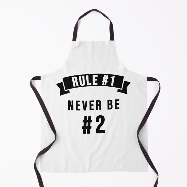 Item preview, Rule 1: Never be number 2 designed and sold by TopsellerShirts.