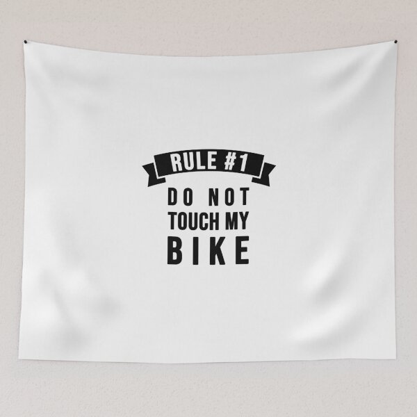 Item preview, Rule 1: Do not touch my bike designed and sold by TopsellerShirts.
