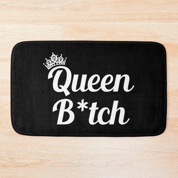 Item preview, Queen Bitch Crown Royal Attitude designed and sold by WPahat.