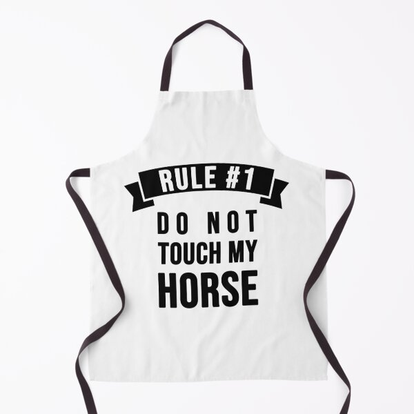 Item preview, Rule 1: Do not touch my horse designed and sold by TopsellerShirts.