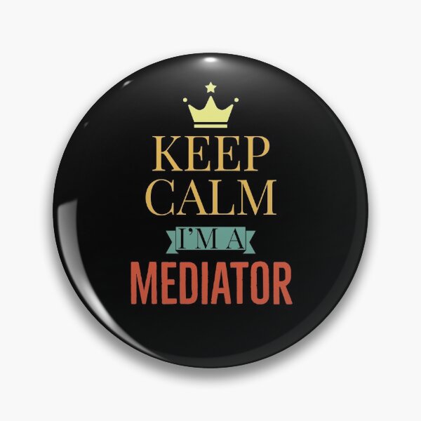 Item preview, Keep Calm Im A Mediator designed and sold by AwesomeWorld1.