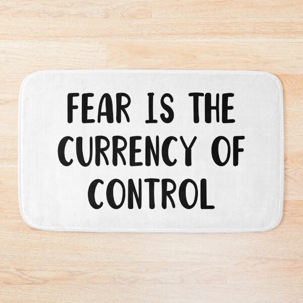 Item preview, Fear is the currency of control political designed and sold by MotivatedMode.
