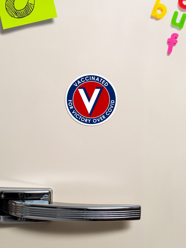 Thumbnail 1 of 3, Magnet, Vaccinated for Victory Over Covid designed and sold by misterfrisky.