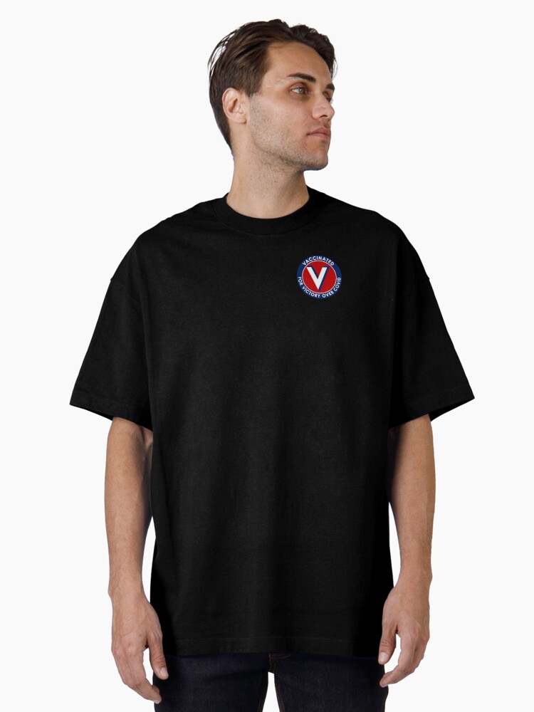 Thumbnail 1 of 7, Oversized T-Shirt, Vaccinated for Victory Over Covid designed and sold by misterfrisky.