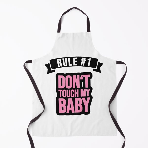 Item preview, Rule 1: Don't touch my baby! designed and sold by TopsellerShirts.