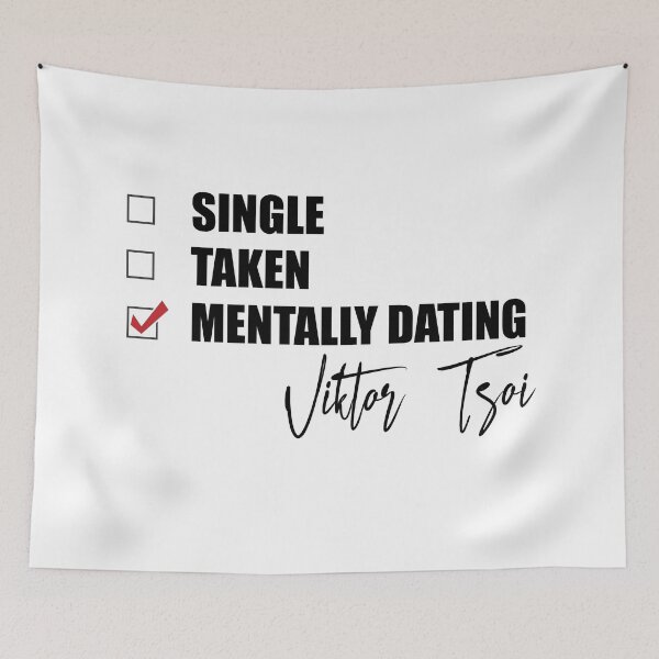 Item preview, Mentally Dating Viktor Tsoi designed and sold by Bend-The-Trendd.