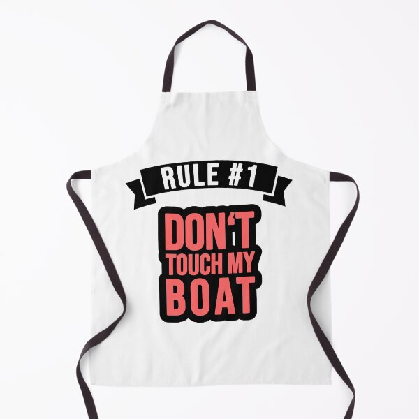 Item preview, Rule1: Don't touch my boat! designed and sold by TopsellerShirts.