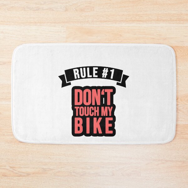 Item preview, Rule 1: Don't touch my bike! designed and sold by TopsellerShirts.