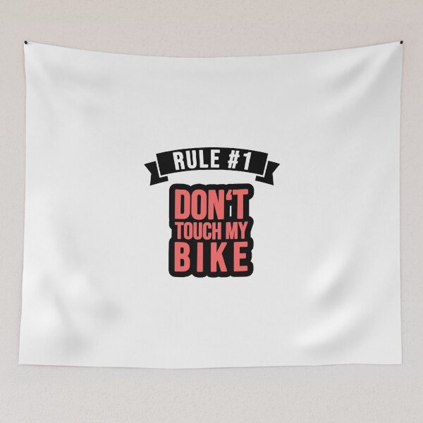 Item preview, Rule 1: Don't touch my bike! designed and sold by TopsellerShirts.
