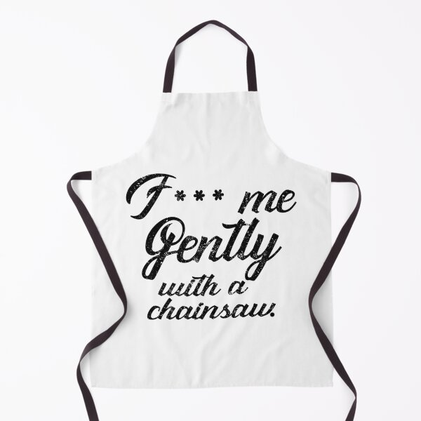 Item preview, Gently with a chainsaw designed and sold by KsuAnn.