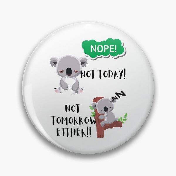 Item preview, Nope Not Today designed and sold by 52andretired.