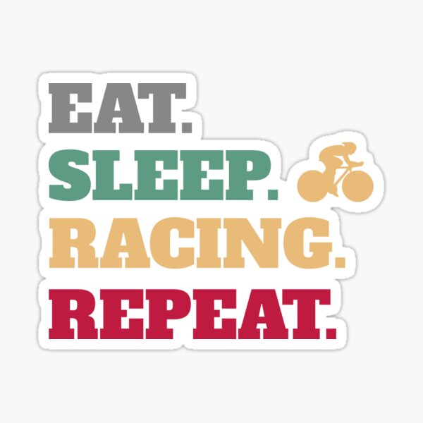 Item preview, Eat Sleep Bicycle Racing Repeat designed and sold by Salvadax.