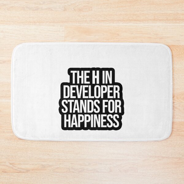 Item preview, The H in Developer stands for Happiness designed and sold by TopsellerShirts.