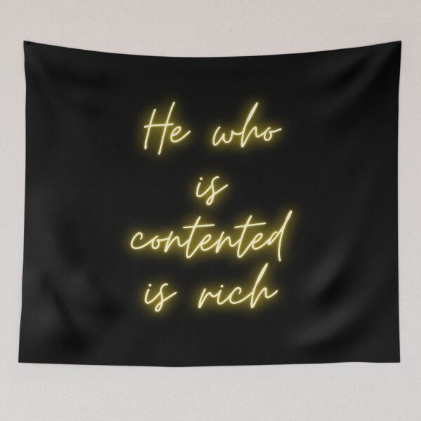 Item preview, He who is contented is rich (quote) designed and sold by alias6.