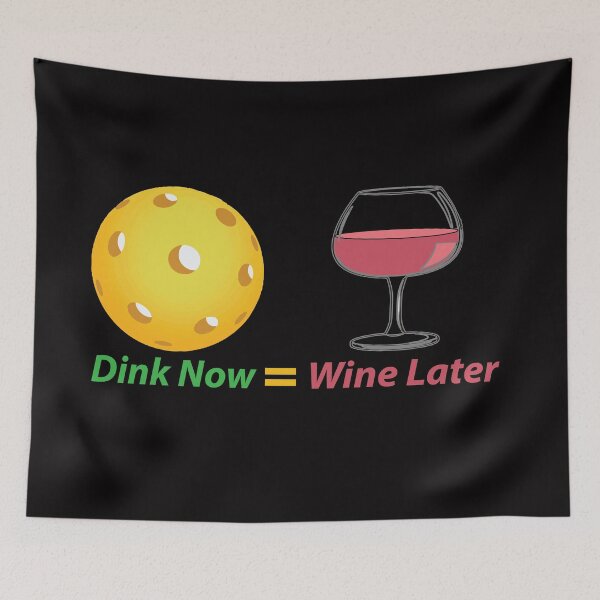 Item preview, Dink now Wine later - Pickleball designed and sold by JAZTshirt.