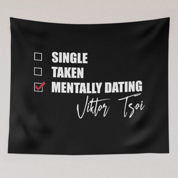 Item preview, Mentally Dating Viktor Tsoi designed and sold by Bend-The-Trendd.
