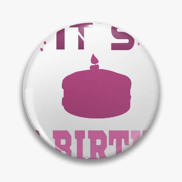 Item preview,  it's my birthday it's my birthday it's my birthday designed and sold by KAASHIRT.