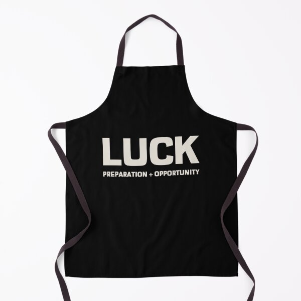 Item preview, Luck Is When Preparation Meets Opportunity designed and sold by tsanwo.