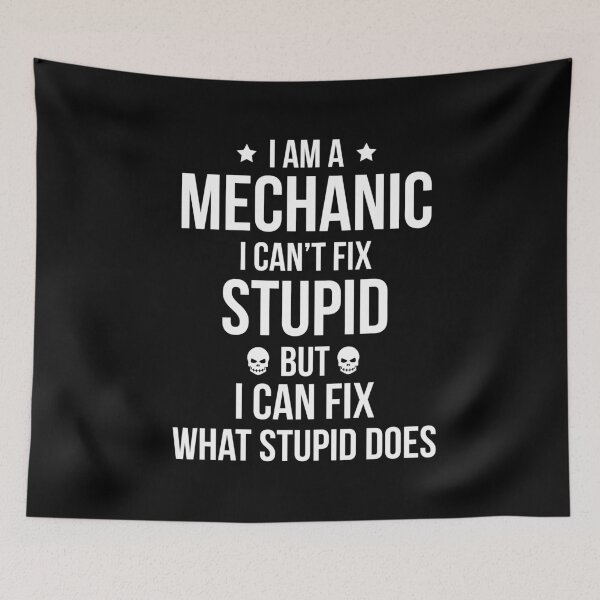 Item preview, Mechanic Fixing What Stupid Does designed and sold by AwesomeWorld1.