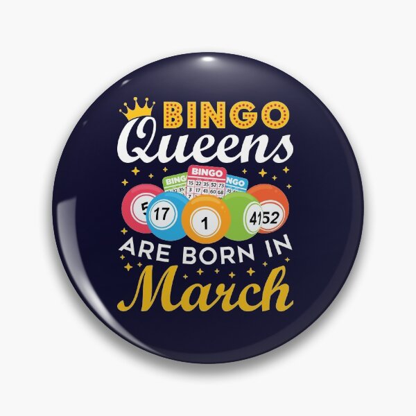Item preview, Bingo Queens Are Born in March designed and sold by jaygo.