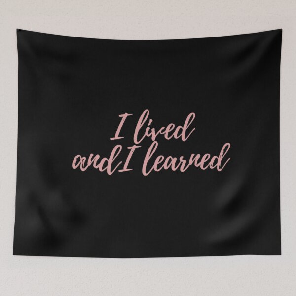 Item preview, I lived and I learned|You all over me| Taylor Swift  designed and sold by Lavannya.