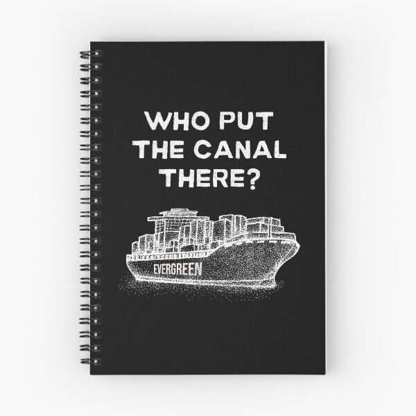 Item preview, Who put the canal - Evergiven Evergreen designed and sold by razvigod.
