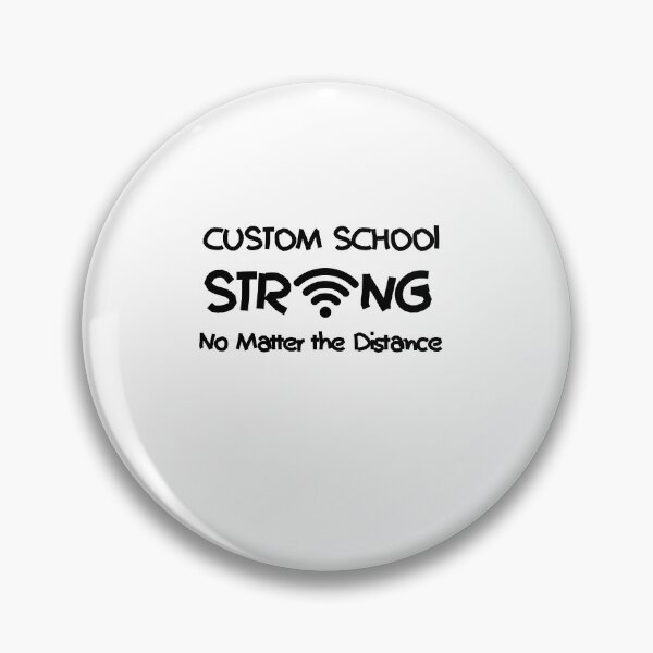 Item preview,   Custom school Strong No Matter the Distance   designed and sold by RanirO.