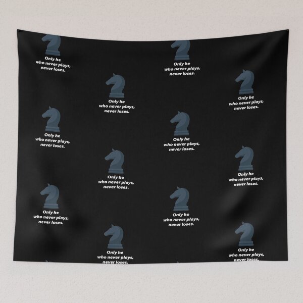 Item preview, Only He Who Plays Never Loses | Chess Geek Collection designed and sold by Viombhte-Prints.