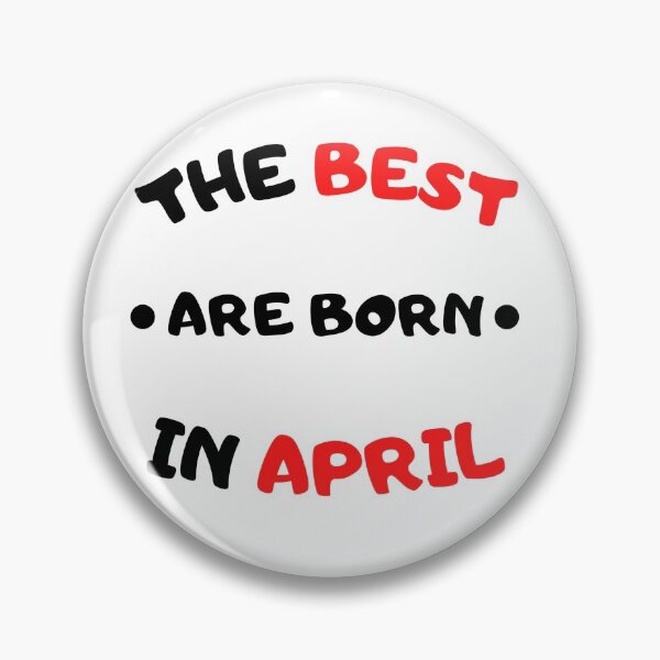 Item preview, The best are born in April designed and sold by Lbrouks.