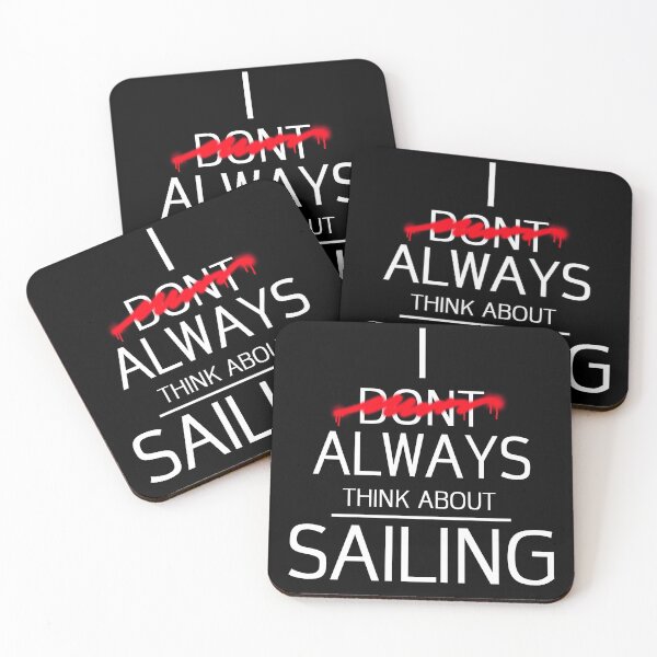 Item preview, I Dont Always Think About Sailing designed and sold by Passion-For-Sea.