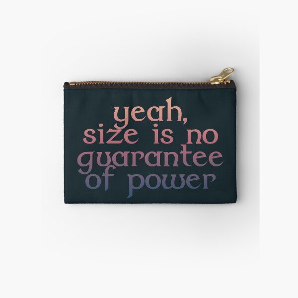 Item preview, Yeah, Size Is No Guarantee of Power designed and sold by inkset.
