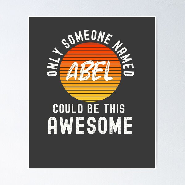 Item preview, Only someone named ABEL could be this awesome designed and sold by Dorkification.