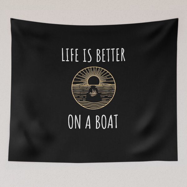 Item preview, Life Is Better On a Boat - For True Sailors designed and sold by Passion-For-Sea.
