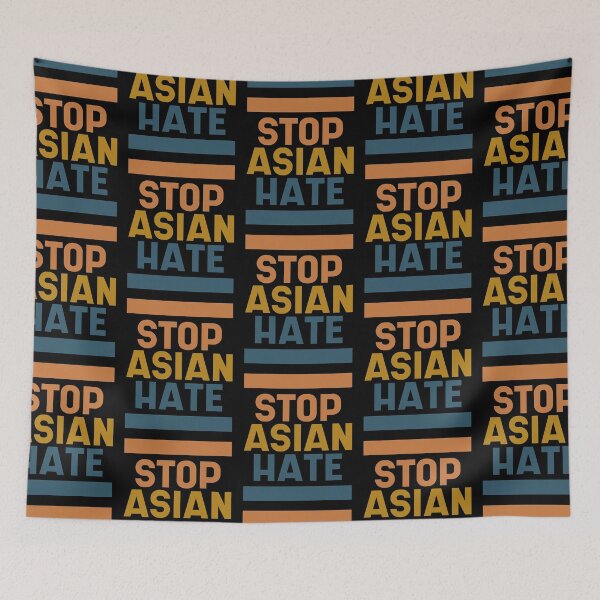 Item preview, Stop Asian Hate - Anti Asian Racism designed and sold by DiogoCalheiros.