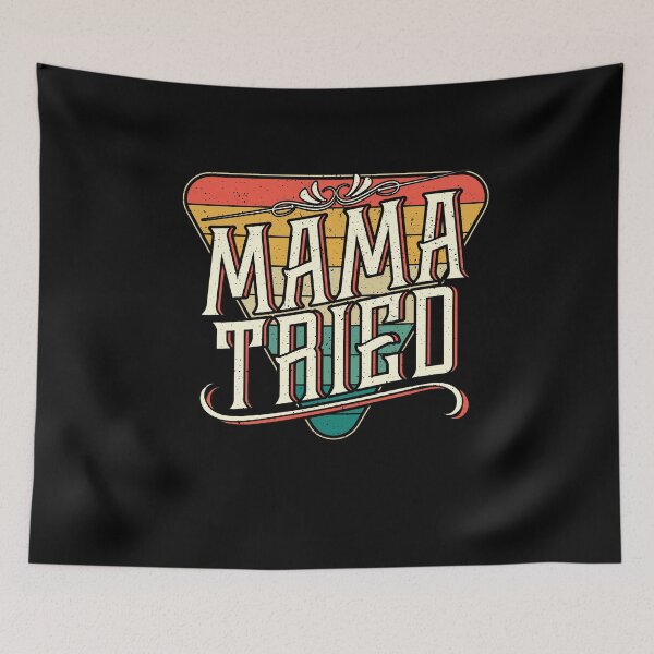 Item preview, Mama Tried Vintage Country Music Outlaw designed and sold by Hananiah Merch.