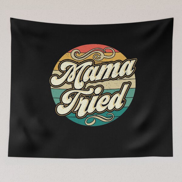 Item preview, Mama Tried Vintage Country Music Outlaw Retro designed and sold by Hananiah Merch.