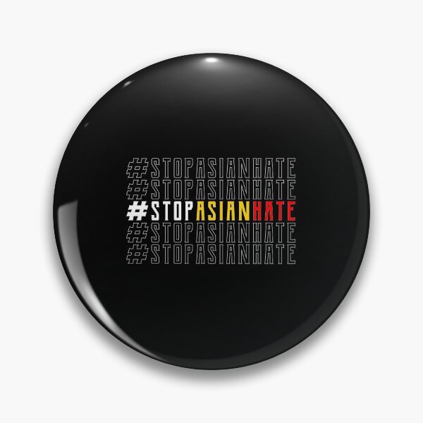 Item preview, Stop Asian Hate - Anti Asian Racism designed and sold by DiogoCalheiros.