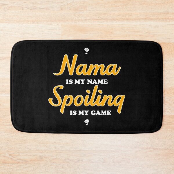 Item preview, Funny Grandma Spoiling Nama print designed and sold by jakehughes2015.