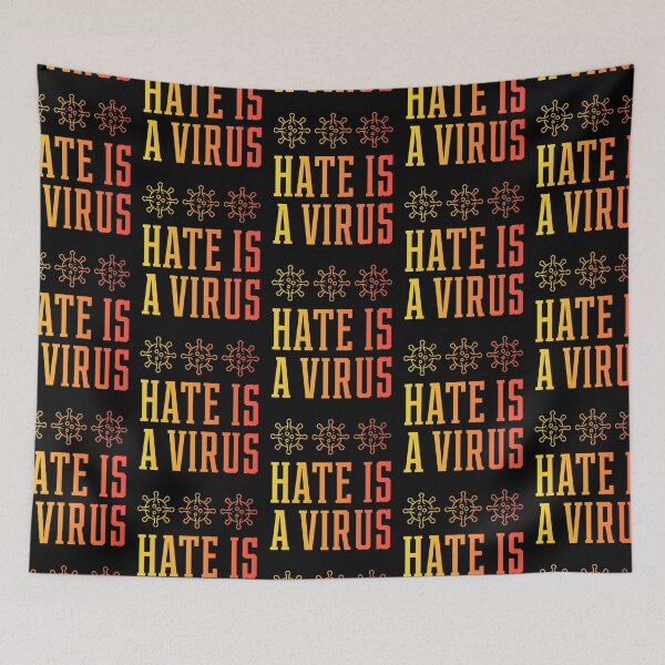 Item preview, Hate Is A Virus - Anti Asian Racism designed and sold by DiogoCalheiros.