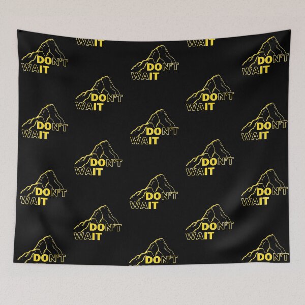Item preview, Don't Wait, Do It | Travelling Collection designed and sold by Viombhte-Prints.