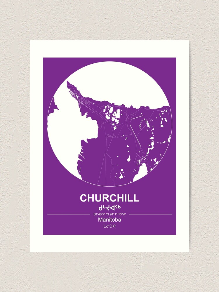 "Churchill (Manitoba, Canada) City Map" Art Print for Sale by jesse