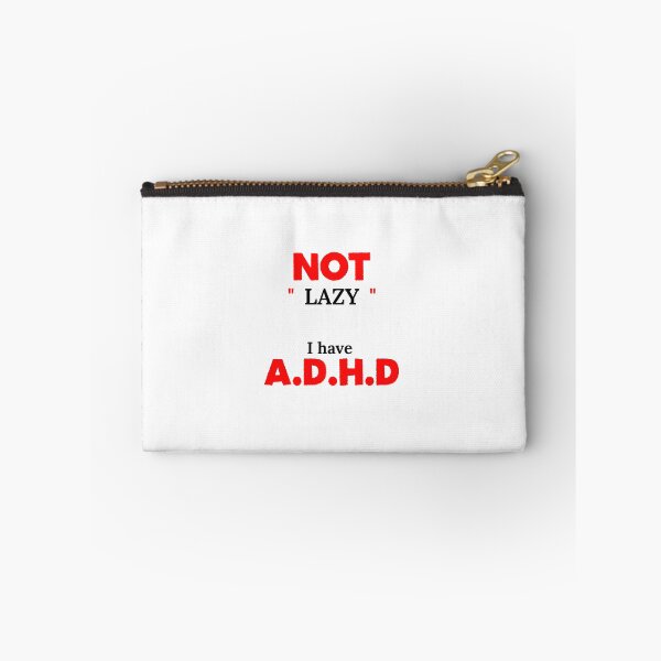 Item preview, I have adhd - not lazy designed and sold by Fatamimosh.
