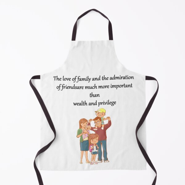 Item preview, The-love-of-family-and-the-admiration-of-friends-are-much-more-important-than-wealth-and-privilege designed and sold by FunnyDio.